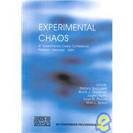 Experimental Chaos: 6th Experimental Chaos Conference, Potsdam, Germany 22-26 July 2001
