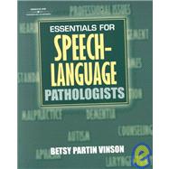 Essentials for Speech-Language Pathologists