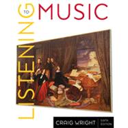 Listening to Music, 6th Edition