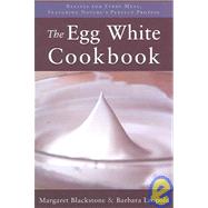 The Egg White Cookbook