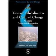Tourism, Globalisation and Cultural Change An Island Community Perspective