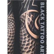 Black Tattoo Art: Modern Expressions of the Tribal