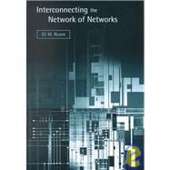 Interconnecting the Network of Networks,9780262140720