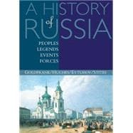 A History of Russia Peoples, Legends, Events, Forces