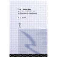 The Land of Zinj: Being an Account of British East Africa, its Ancient History and Present Inhabitants