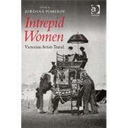 Intrepid Women: Victorian Artists Travel