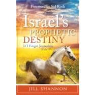 Israel's Prophetic Destiny