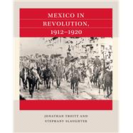 Mexico in Revolution, 1912-1920