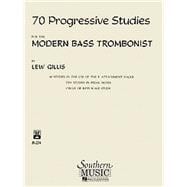 70 Progressive Studies for the Modern Trombone Bass Trombone