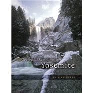 Geological Ramblings In Yosemite