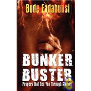 Bunker Buster : Prayers That See You Through Storms