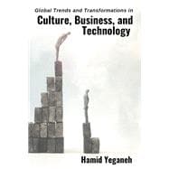 Global Trends and Transformations in Culture, Business, and Technology book cover, ISBN 9781637420720