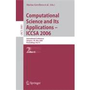Computational Science and Its Applications - ICCSA 2006 Pt. 2 : International Conference, Glasgow, UK, May 8-11, 2006, Proceedings