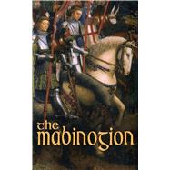 The Mabinogion Welsh Arthurian Legends