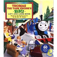 Thomas the Tank Engine's Big Lift-And-look Book (Thomas & Friends)