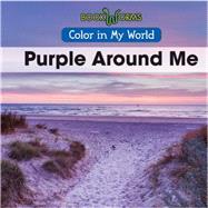 Purple Around Me