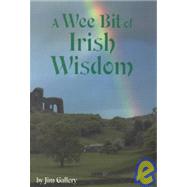 A Wee Bit of Irish Wisdom