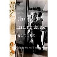 The Marriage Artist A Novel