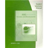 Student's Solutions Manual for Swokowski/Cole's Algebra and Trigonometry with Analytic Geometry, Classic Edition, 12th