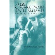 Mark Twain and William James