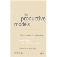 The Productive Models; The Conditions of Profitability