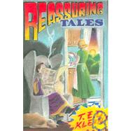 Reassuring Tales