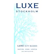 Luxe City Guide Stockholm