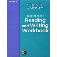 Science: A Closer Look, Grade 2 Workbook (Reading and Writing)