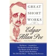 Great Short Works of Edgar Allan Poe