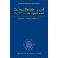 General Relativity and the Einstein Equations