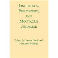 Linguistics, Philosophy, and Montague Grammar