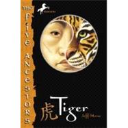 The Five Ancestors Book 1: Tiger