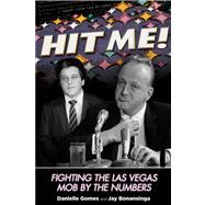 Hit Me! Fighting The Las Vegas Mob By The Numbers