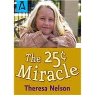 The 25 Cent Miracle,9781504040723