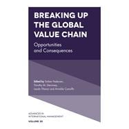 Breaking Up the Global Value Chain