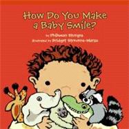 How Do You Make a Baby Smile?