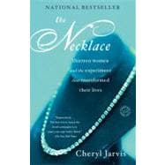 The Necklace Thirteen Women and The Experiment That Transformed Their Lives