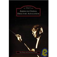 American Choral Directors Association,9780738560724