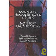 Managing Human Behavior in Public & Nonprofit Organizations