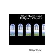 Bible Stories and Religious Classics