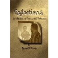 Reflections : A Collection of Poems and Pictures