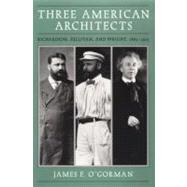 Three American Architects