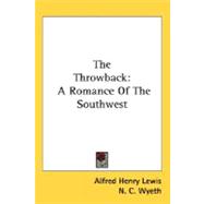 The Throwback: A Romance of the Southwest