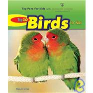 Top 10 Birds for Kids