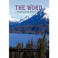 The Word: Overcoming Obstacles