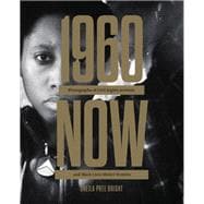 #1960Now Photographs of Civil Rights Activists and Black Lives Matter Protests (Social Justice Book, Civil Rights Photography Book)