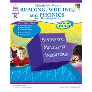 Month-by-month Reading, Writing, and Phonics for Kindergarten