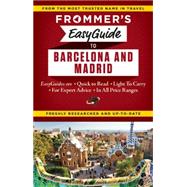Frommer's EasyGuide to Barcelona and Madrid