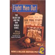 Eight Men Out: The Black Socks and the 1919 World Series