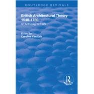 British Architectural Theory 1540-1750: An Anthology of Texts: An Anthology of Texts